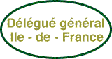 Délégué général Ile-de-France